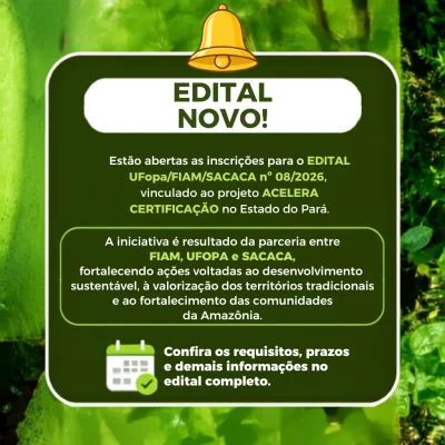 EDITAL UFOPA/FIAM/SACACA Nº 08/2026
