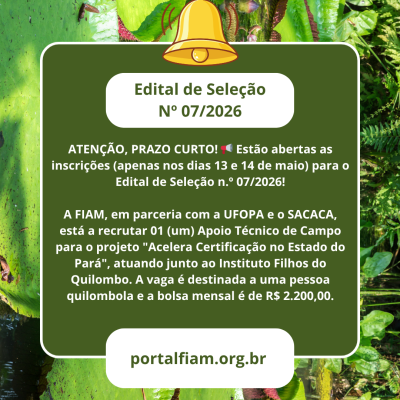 Abertas as Inscrições: Edital n.º 07/2026 para Apoio Técnico de Campo (Projeto Acelera Certificação)